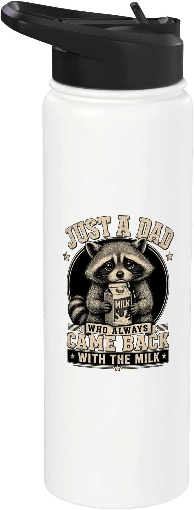 Just A Dad Who Always Came Back With The Milk Fathers Day Stainless Steel Insulated Water Bottle