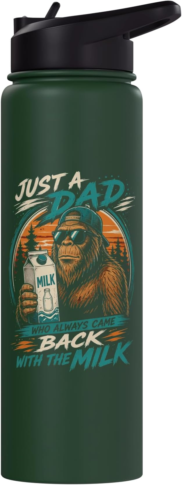Just A Dad Who Always Came Back With The Milk Bigfoot Dad Stainless Steel Insulated Water Bottle